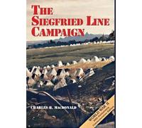 Charles B MacDonald The Siegfried Line Campaign (Tascabile)