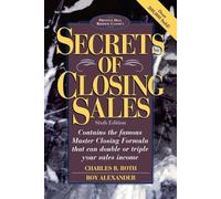 Charles B. Roth Roy Alexander Secrets of Closing Sales (Tascabile)