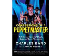 Charles Band Adam Felber Confessions of a Puppetmaster (Copertina rigida)