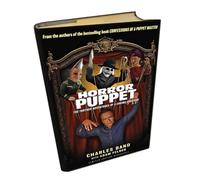 Charles Band Horror Puppet - Autobiographical Novel, Hardcover with Special Limited Edition Reversible Dustjacket (Confessions Of A PuppetMaster)