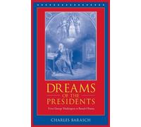 Charles Barasch Dreams of the Presidents (Tascabile)