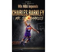 Charles Barkley: Mr. Sir Charles