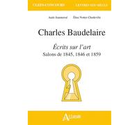Charles Baudelaire, Ecrits sur l'art: Salons de 1845, 1846 et 1859
