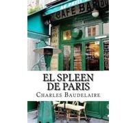 Charles Baudelaire El spleen de Paris (Tascabile)