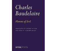 Charles Baudelaire George Dillon Flowers of Evil (Tascabile)