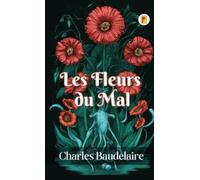 Charles Baudelaire Les Fleurs du Mal (Copertina rigida)