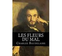 Charles Baudelaire Les Fleurs du Mal (Tascabile)