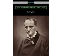Charles Baudelaire Paris Spleen (Tascabile)