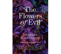 Charles Baudelaire The Flowers of Evil (Tascabile)