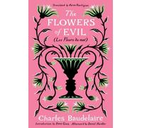 Charles Baudelaire The Flowers of Evil (Tascabile)