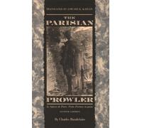 Charles Baudelaire The Parisian Prowler (Tascabile)
