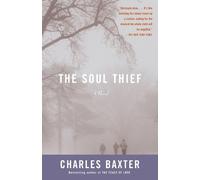 Charles Baxter The Soul Thief (Tascabile) Vintage Contemporaries