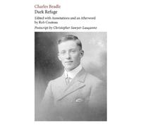 Charles Beadle Rob Couteau Christopher Sawyer-Laucanno Dark Refuge (Tascabile)