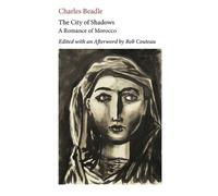 Charles Beadle Rob Couteau The City of Shadows (Tascabile)