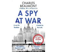 Charles Beaumont A Spy at War (Tascabile) Oxford Spy Ring