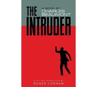 Charles Beaumont The Intruder (Valancourt 20th Century Classics) (Tascabile)