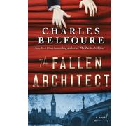 Charles Belfoure The Fallen Architect (Copertina rigida)