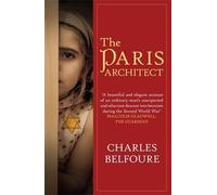 Charles Belfoure The Paris Architect (Tascabile)