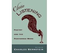 Charles Bernstein Close Listening (Copertina rigida)