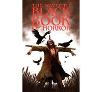 Charles Black The Seventh Black Book of Horror (Tascabile)