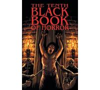 Charles Black The Tenth Black Book of Horror (Tascabile)