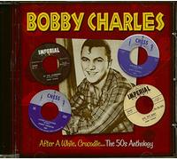Charles, Bobby - After A While Crocodile