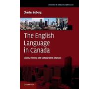Charles Boberg The English Language in Canada (Tascabile)