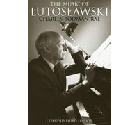 Charles Bodman Rae The Music of Lutoslawski (Tascabile)