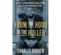 Charles Booker From the Hood to the Holler (Copertina rigida)
