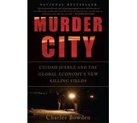 Charles Bowden Murder City (Tascabile)