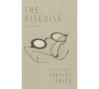 Charles Boyle The Disguise (Tascabile)