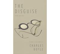 Charles Boyle The Disguise (Tascabile)
