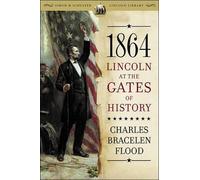 Charles Bracelen Flood 1864 (Tascabile) Simon & Schuster Lincoln Library