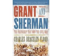 Charles Bracelen Flood Grant and Sherman (Tascabile)