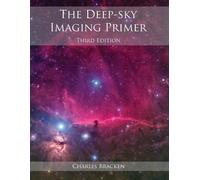 Charles Bracken The Deep-Sky Imaging Primer (Tascabile)