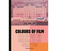 Charles Bramesco Colours of Film (Copertina rigida)