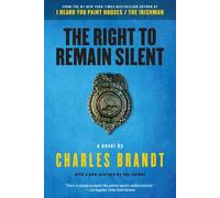 Charles Brandt The Right to Remain Silent (Tascabile)