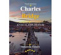 Charles Bridge: A Symphony of Stone & History - A Visual Journey Through Prague's Iconic Gothic Landmark