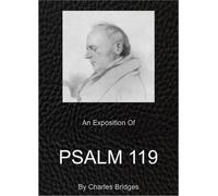 Charles Bridges Exposition of Psalm 119 (Tascabile)