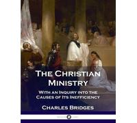 Charles Bridges The Christian Ministry (Tascabile)