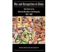 Charles Bright War and Occupation in China (Copertina rigida)