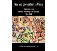 Charles Bright War and Occupation in China (Tascabile)