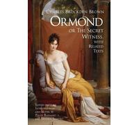 Charles Brockden Brown Ormond; or, the Secret Witness (Tascabile)