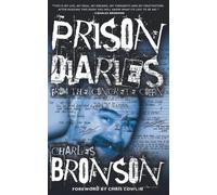 Charles Bronson Prison Diaries (Tascabile)