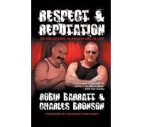 Charles Bronson Robin Barratt Respect and Reputation (Tascabile)