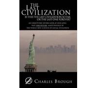 Charles Brough The Last Civilization (Tascabile)