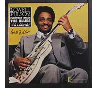 CHARLES BROWN, LOWELL FULSON, ETC - everyday i have the blues LP