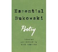 Charles Bukowski Essential Bukowski (Tascabile)