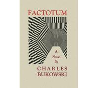 Charles Bukowski Factotum (Tascabile)