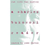 Charles Bukowski Run With the Hunted (Tascabile)